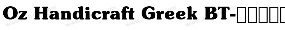 Oz Handicraft Greek BT字体转换